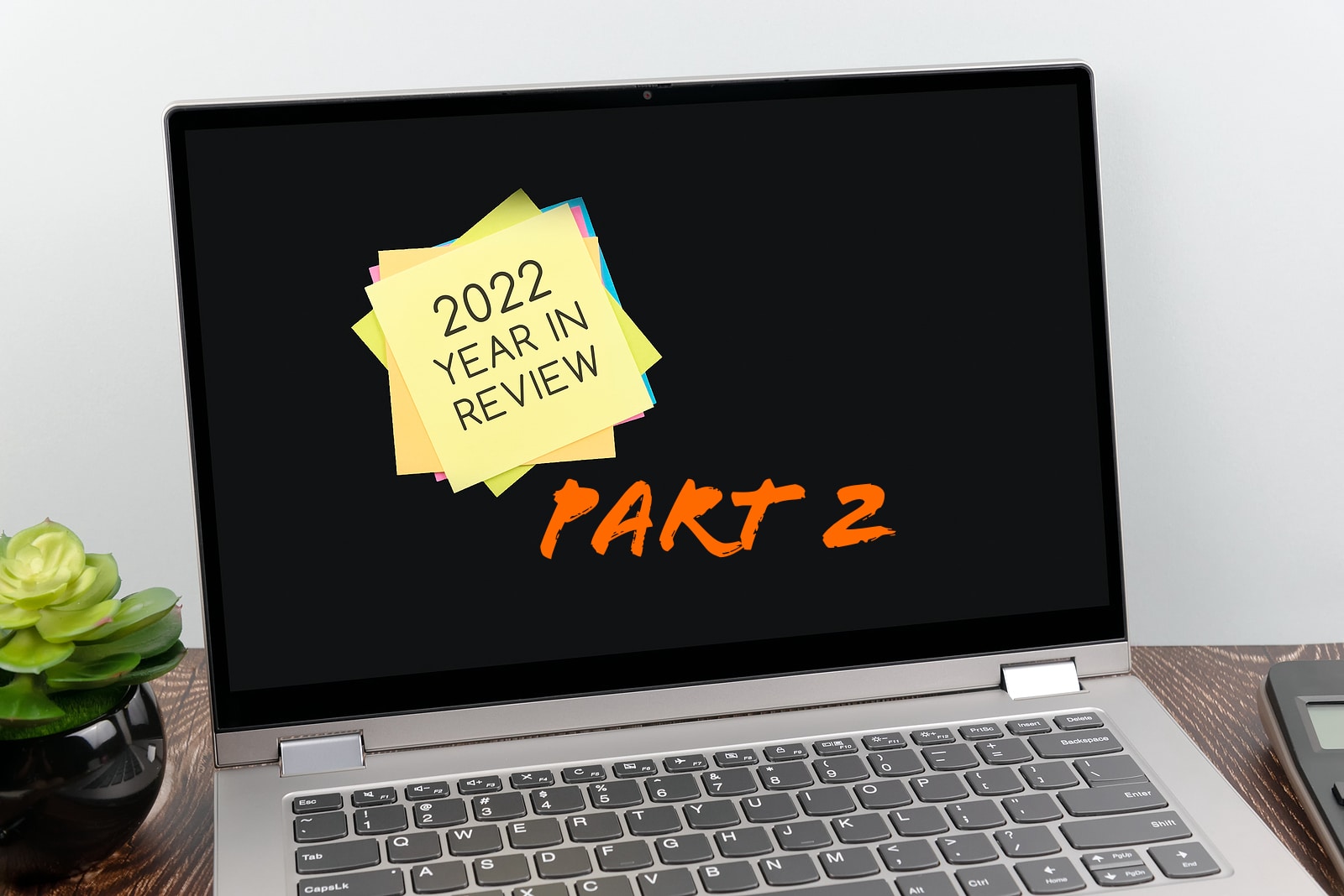 2022 – The Year in Employment Law, Part Two
